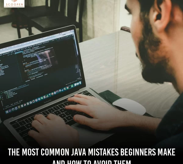 The Most Common Java Mistakes Beginners Make and How to Avoid Them